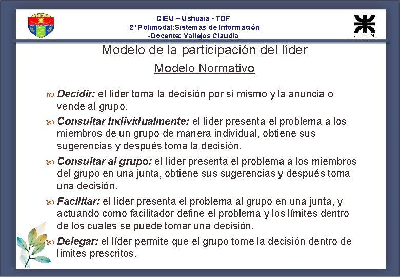 CIEU – Ushuaia - TDF -2º Polimodal: Sistemas de Información -Docente: Vallejos Claudia Modelo