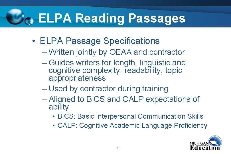 ELPA Reading Passages • ELPA Passage Specifications – Written jointly by OEAA and contractor