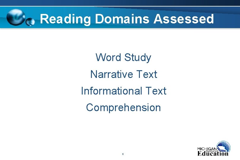 Reading Domains Assessed Word Study Narrative Text Informational Text Comprehension 5 