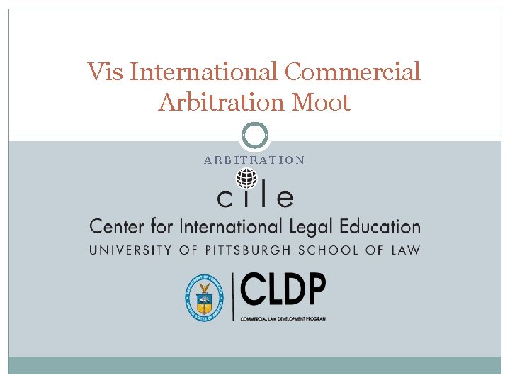 Vis International Commercial Arbitration Moot ARBITRATION 