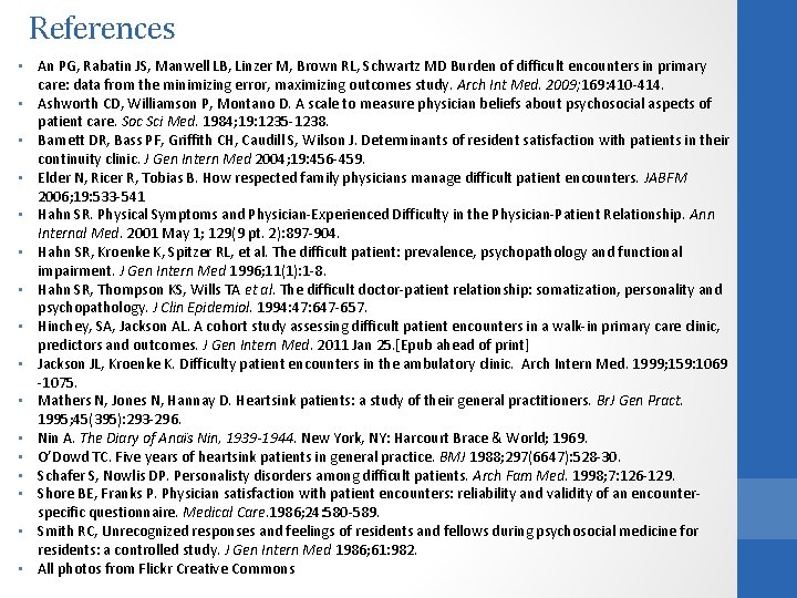 References • An PG, Rabatin JS, Manwell LB, Linzer M, Brown RL, Schwartz MD