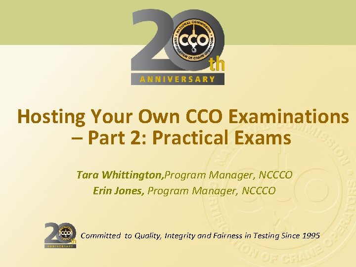 Program Manager Cco Hosting Your Own CCO Examinations Part 2 Practical