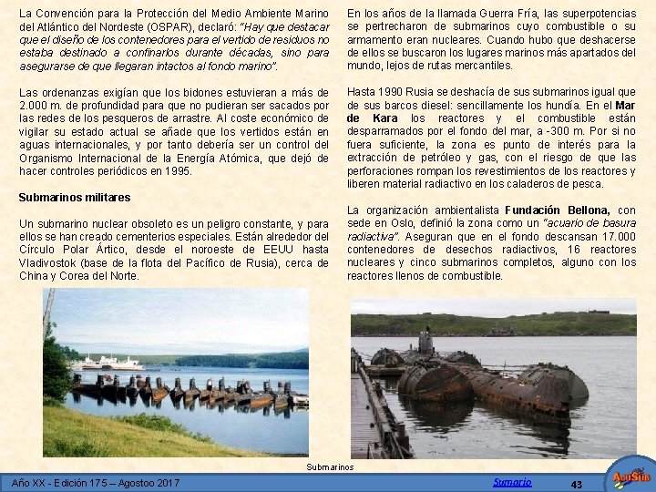 La Convención para la Protección del Medio Ambiente Marino del Atlántico del Nordeste (OSPAR),