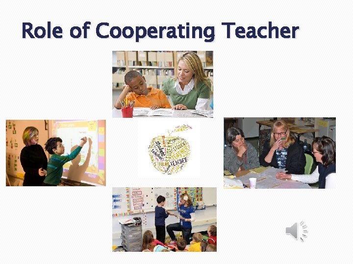 Role of Cooperating Teacher 