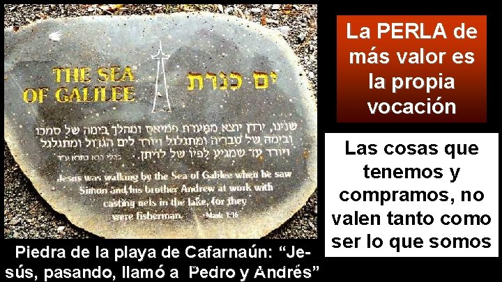 La PERLA de más valor es la propia vocación Piedra de la playa de