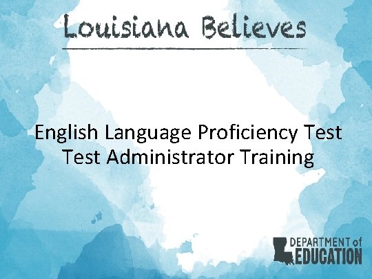 English Language Proficiency Test Administrator Training 