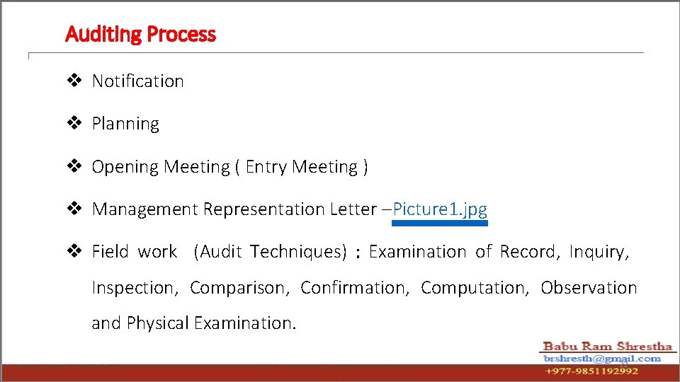 Auditing Process v Notification v Planning v Opening Meeting ( Entry Meeting ) v