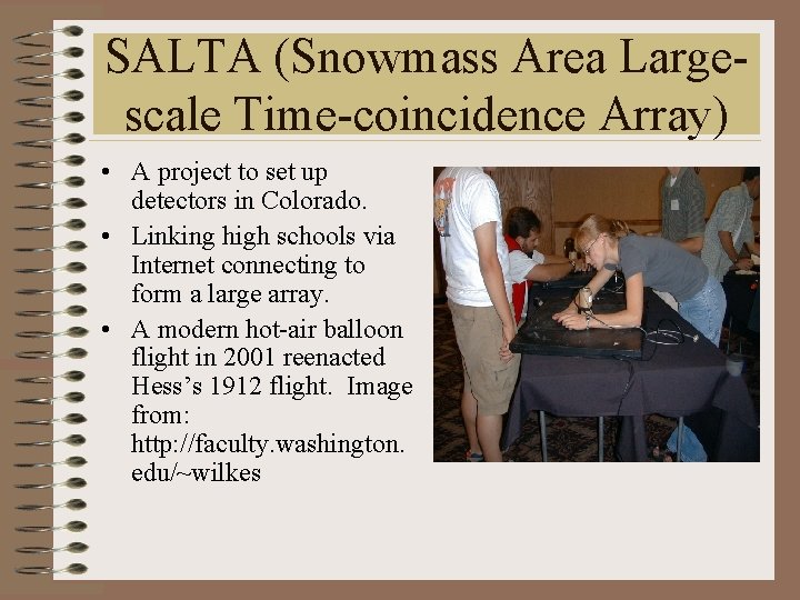 SALTA (Snowmass Area Largescale Time-coincidence Array) • A project to set up detectors in