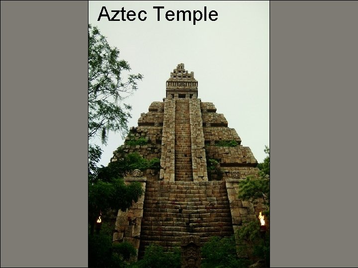 Aztec Temple Aztec Temple