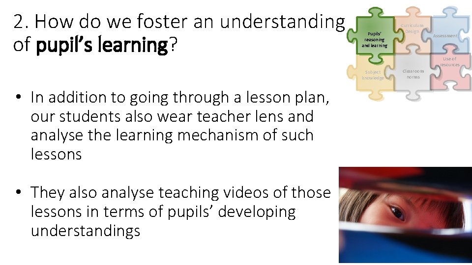 2. How do we foster an understanding of pupil’s learning? Pupils’ reasoning and learning