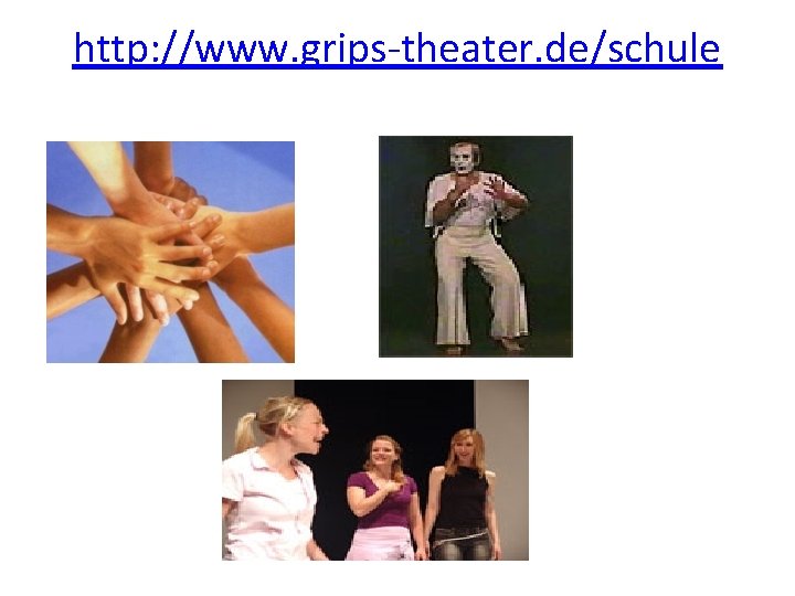 http: //www. grips-theater. de/schule 