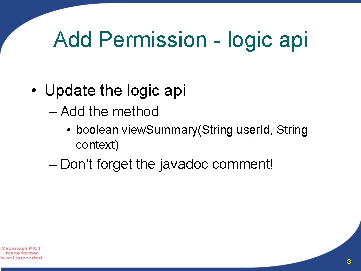 Add Permission - logic api • Update the logic api – Add the method