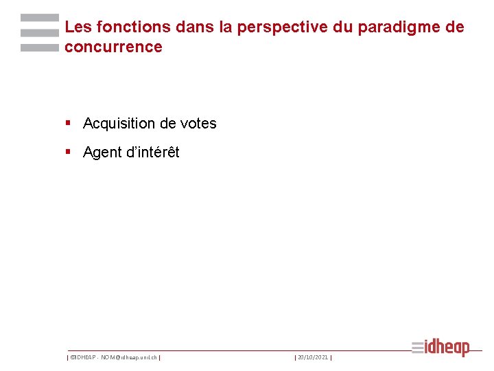 Les fonctions dans la perspective du paradigme de concurrence § Acquisition de votes §