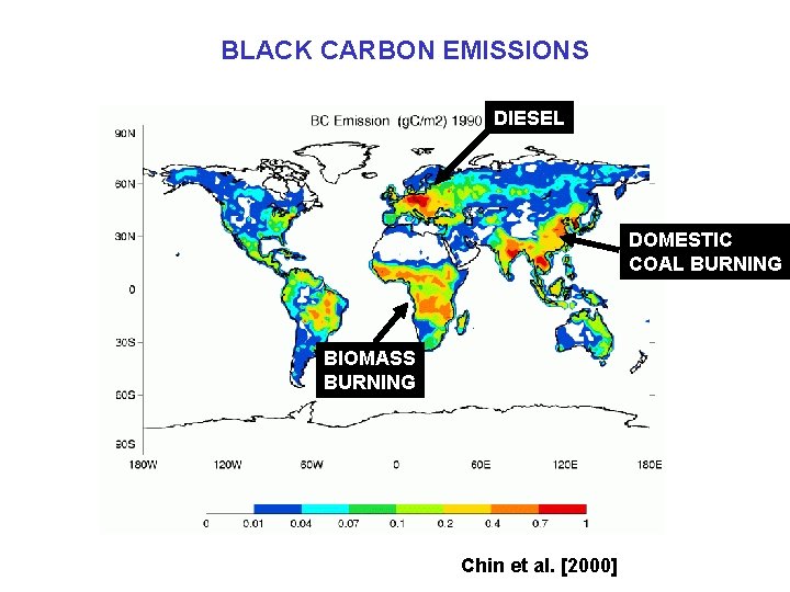 BLACK CARBON EMISSIONS DIESEL DOMESTIC COAL BURNING BIOMASS BURNING Chin et al. [2000] 