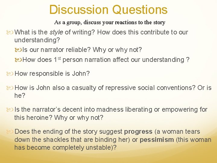 Discussion Questions As a group, discuss your reactions to the story What is the