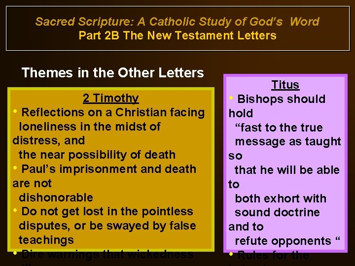 Sacred Scripture: A Catholic Study of God’s Word Part 2 B The New Testament