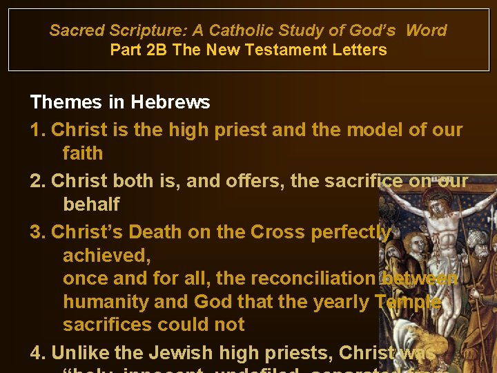 Sacred Scripture: A Catholic Study of God’s Word Part 2 B The New Testament