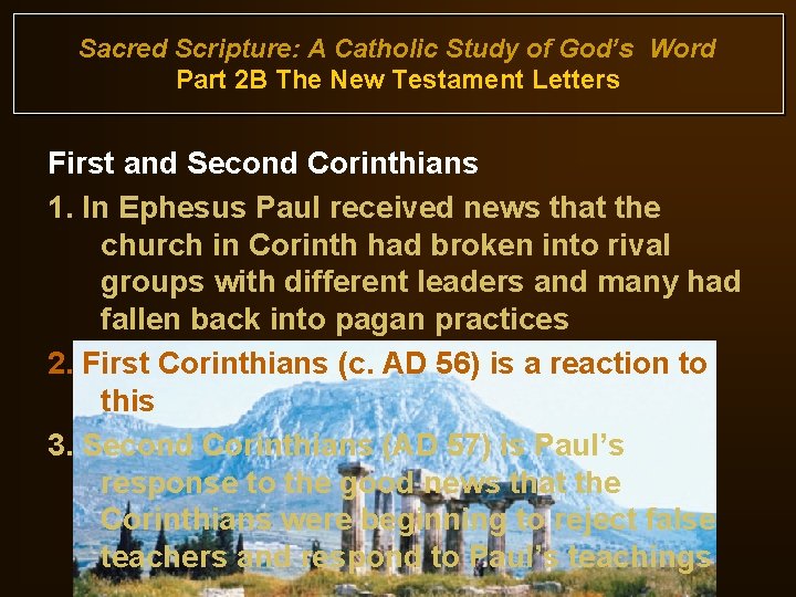 Sacred Scripture: A Catholic Study of God’s Word Part 2 B The New Testament