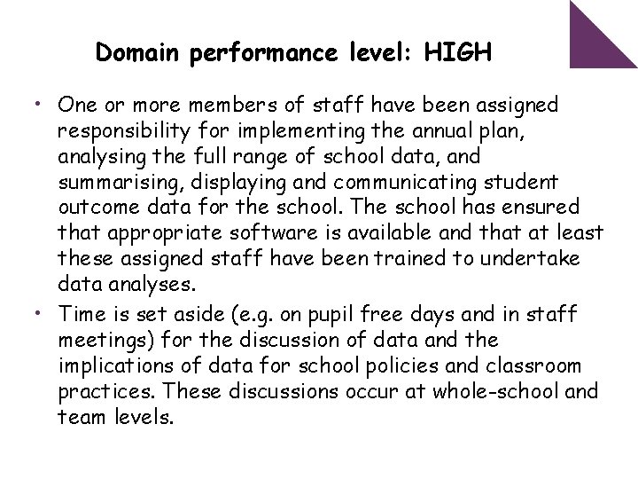 Domain performance level: HIGH • One or more members of staff have been assigned