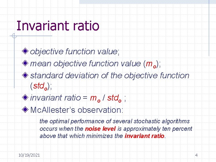 Invariant ratio objective function value; mean objective function value (mo); standard deviation of the