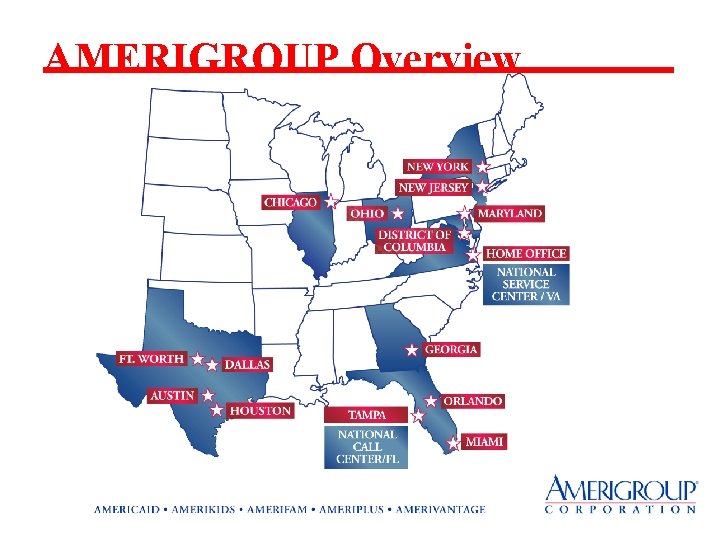 AMERIGROUP Overview 