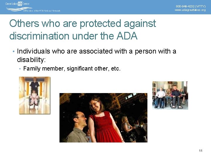 800 -949 -4232 (V/TTY) www. adagreatlakes. org Others who are protected against discrimination under