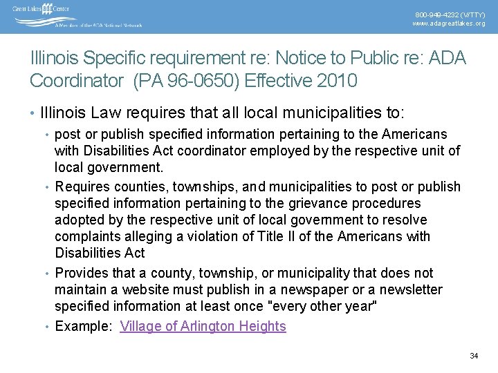 800 -949 -4232 (V/TTY) www. adagreatlakes. org Illinois Specific requirement re: Notice to Public