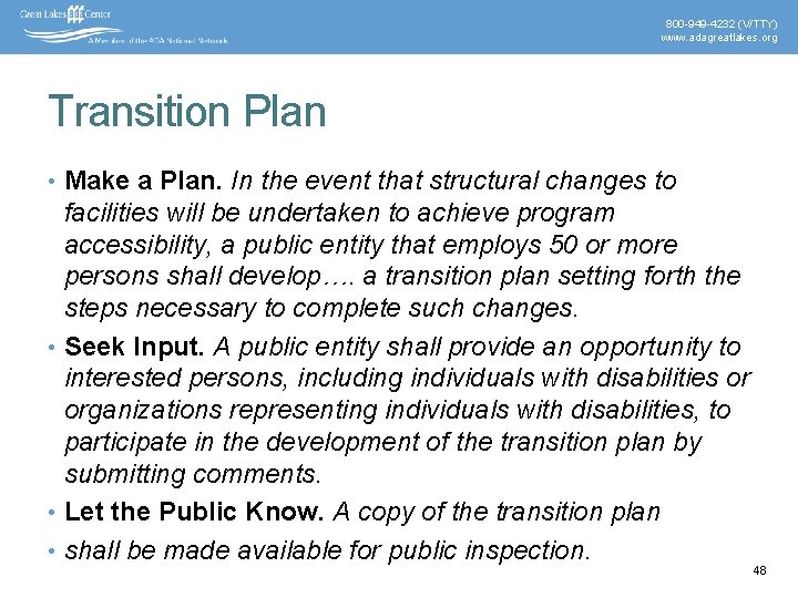 800 -949 -4232 (V/TTY) www. adagreatlakes. org Transition Plan • Make a Plan. In