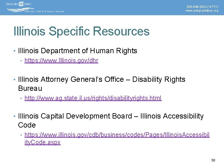 800 -949 -4232 (V/TTY) www. adagreatlakes. org Illinois Specific Resources • Illinois Department of