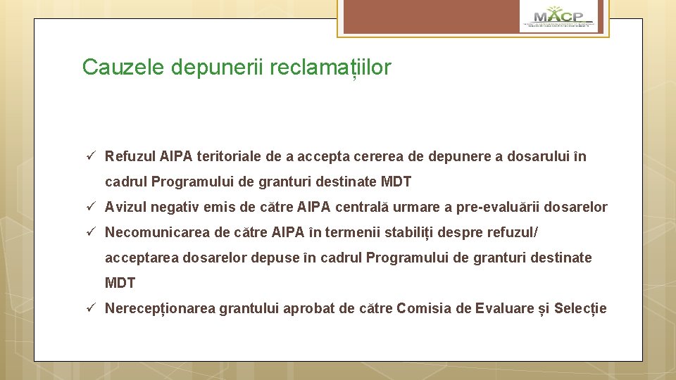 Cauzele depunerii reclamațiilor ü Refuzul AIPA teritoriale de a accepta cererea de depunere a