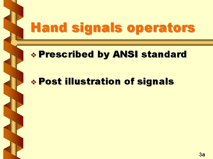 Hand signals operators v Prescribed v Post by ANSI standard illustration of signals 3