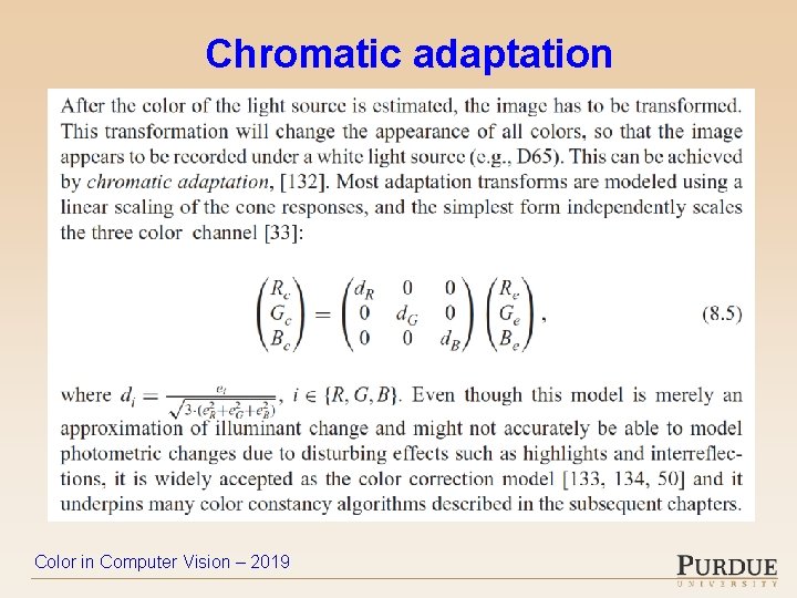 Chromatic adaptation Color in Computer Vision – 2019 