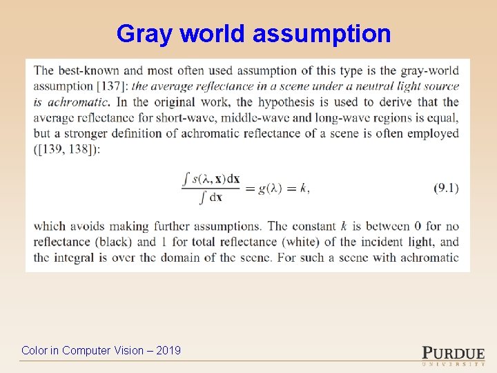 Gray world assumption Color in Computer Vision – 2019 