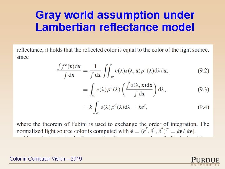 Gray world assumption under Lambertian reflectance model Color in Computer Vision – 2019 