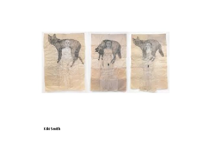 Kiki Smith 