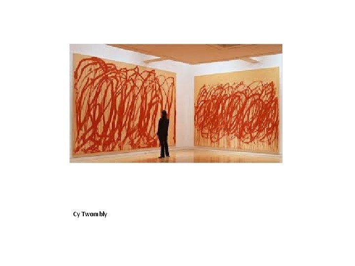 Cy Twombly 