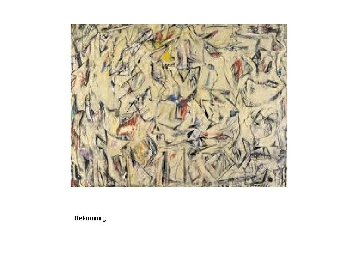 De. Kooning 