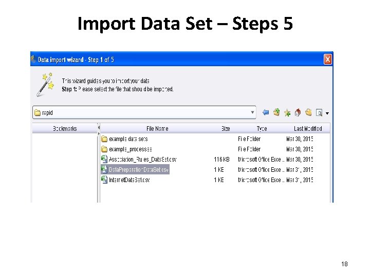 Import Data Set – Steps 5 18 