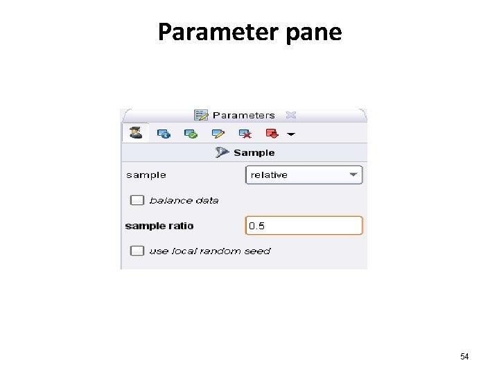 Parameter pane 54 