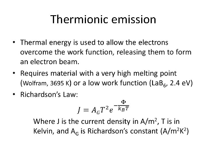 Thermionic emission • 
