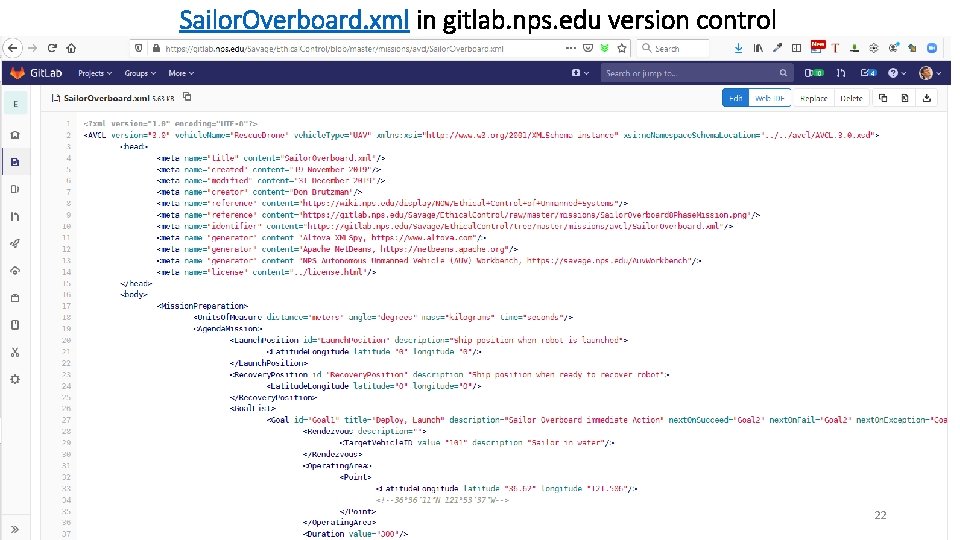Sailor. Overboard. xml in gitlab. nps. edu version control 22 Sailor. Overboard. xml in gitlab. nps. edu version control 22