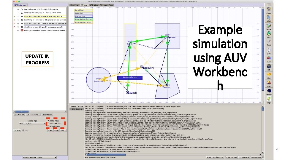 UPDATE IN PROGRESS Example simulation using AUV Workbenc h 28 UPDATE IN PROGRESS Example simulation using AUV Workbenc h 28