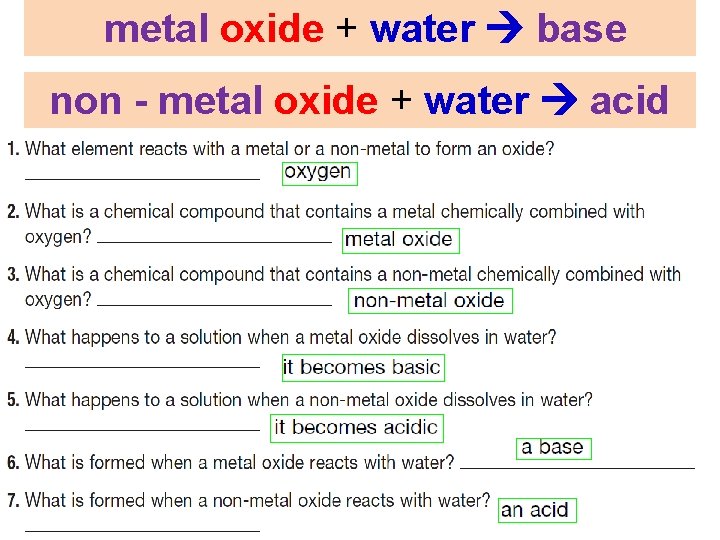 metal oxide + water base non - metal oxide + water acid 18 