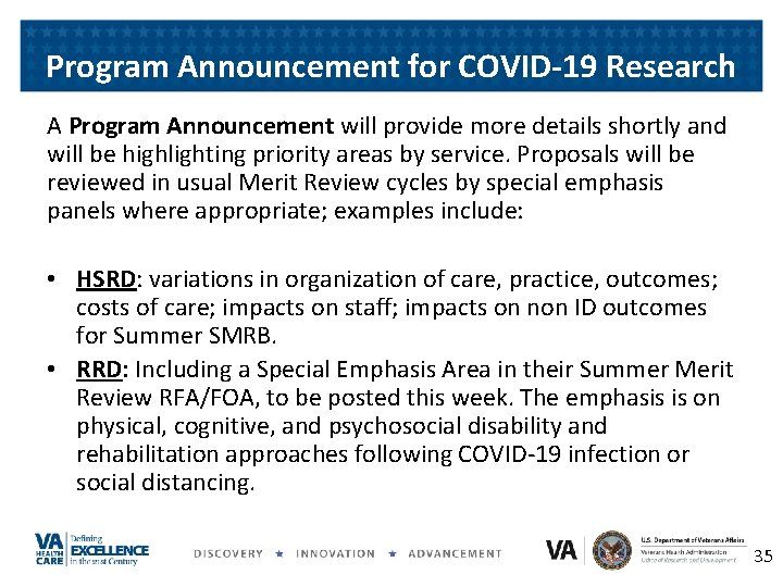Program Announcement for COVID-19 Research A Program Announcement will provide more details shortly and