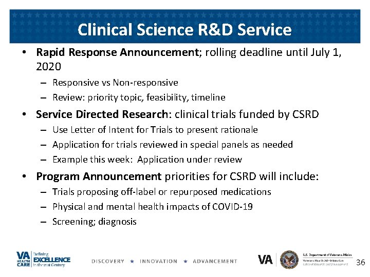 Clinical Science R&D Service • Rapid Response Announcement; rolling deadline until July 1, 2020