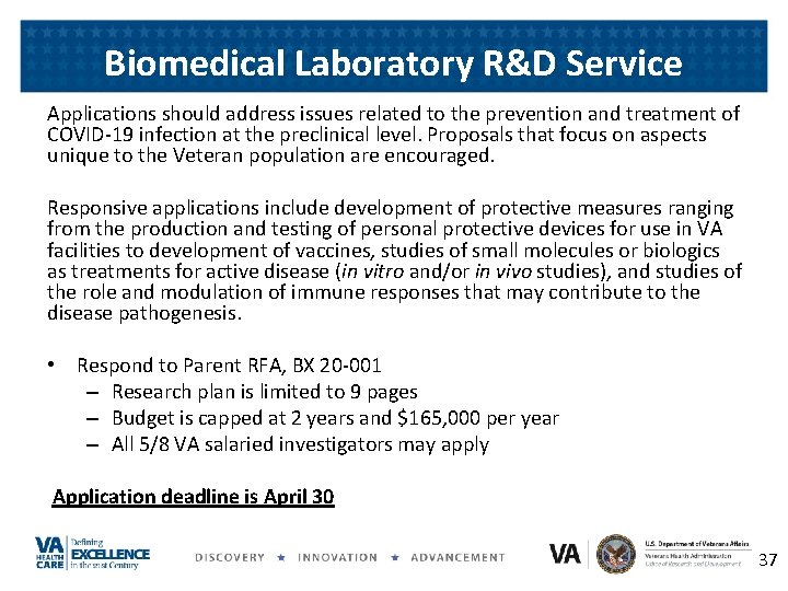 Biomedical Laboratory R&D Service Applications should address issues related to the prevention and treatment