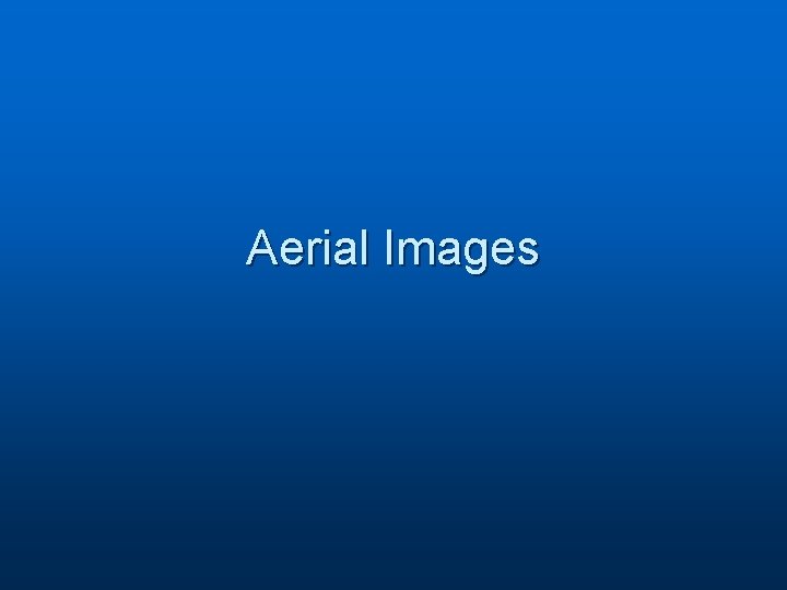 Aerial Images 