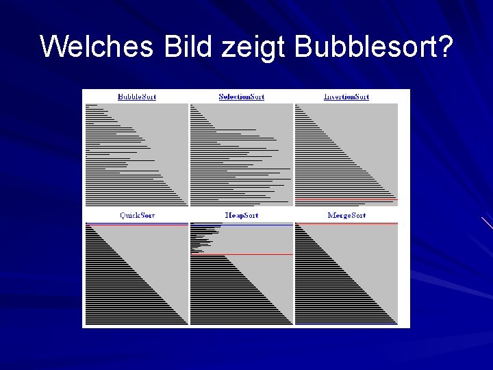 Welches Bild zeigt Bubblesort? 