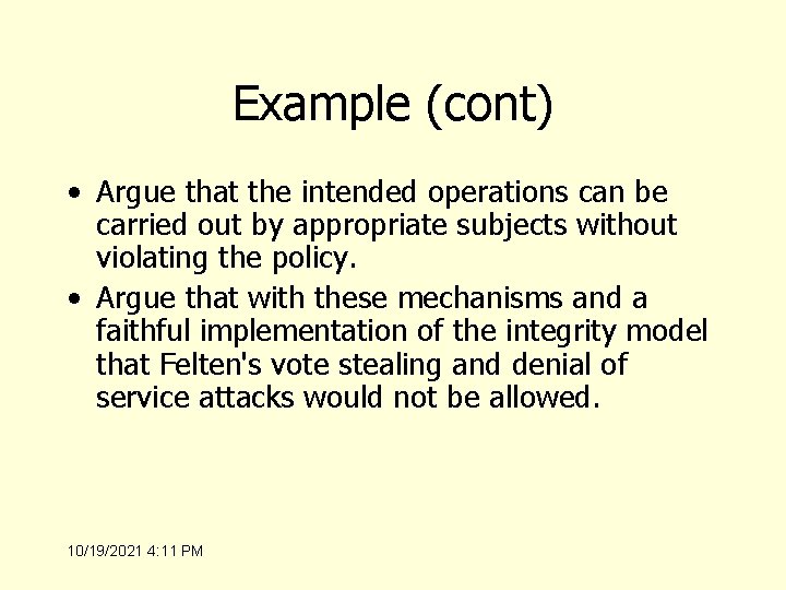 Example (cont) • Argue that the intended operations can be carried out by appropriate