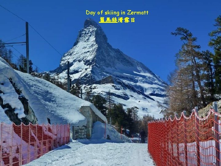 Day of skiing in Zermatt 策馬特滑雪日 